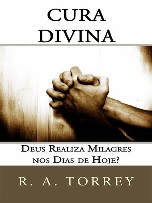 cover image of Cura Divina--Deus Realiza Milagres Nos Dias De Hoje?